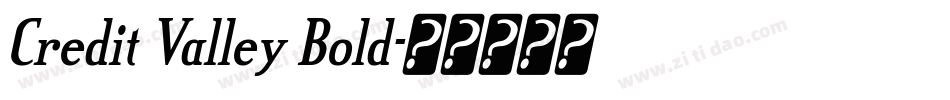 Credit Valley Bold字体转换
